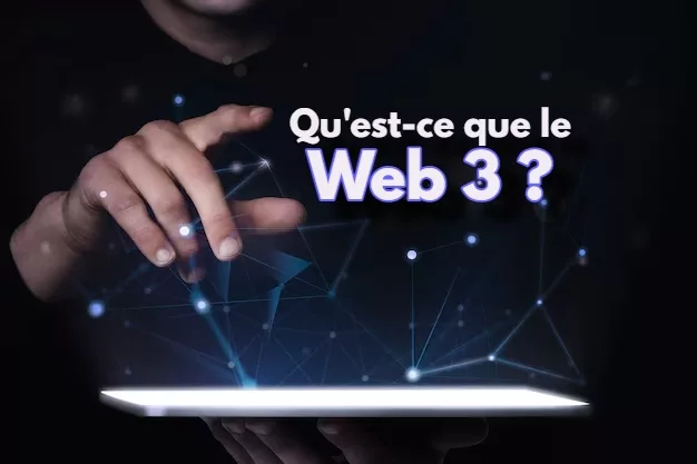 Qu'est-ce que le Web 3 ?